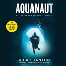 Aquanaut: The Inside Story of the Thai Cave Rescue by Rick Stanton