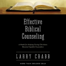 Effective Biblical Counseling by Larry Crabb