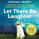 Let There Be Laughter by Michael Krasny