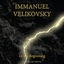 In the Beginning by Immanuel Velikovsky