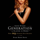 Into Every Generation a Slayer Is Born by Evan Ross Katz