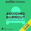 Avoiding Burnout by Serena Wadhwa