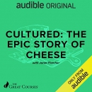 Cultured: A World History of Cheese by Janet Fletcher