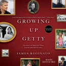 Growing Up Getty by James Reginato