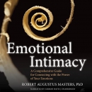 Emotional Intimacy by Robert Augustus Masters