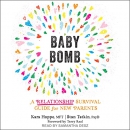 Baby Bomb: A Relationship Survival Guide for New Parents by Kara Hoppe