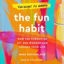 The Fun Habit by Mike Rucker