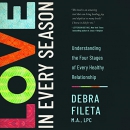 Love in Every Season by Debra Fileta