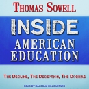 Inside American Education by Thomas Sowell