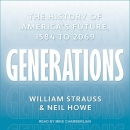 Generations: The History of America's Future, 1584 to 2069 by William Strauss