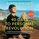 40 Days to Personal Revolution by Baron Baptiste