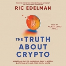 The Truth About Crypto by Ric Edelman