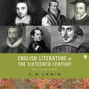 English Literature in the Sixteenth Century by C.S. Lewis