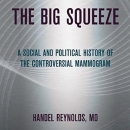 The Big Squeeze by Handel Reynolds
