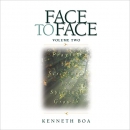 Face to Face: Praying the Scriptures for Spiritual Growth by Kenneth D. Boa