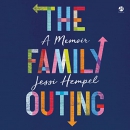 The Family Outing by Jessi Hempel