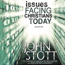 Issues Facing Christians Today by John Stott