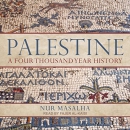 Palestine: A Four Thousand Year History by Nur Masalha