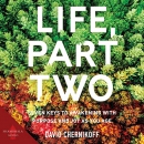 Life, Part Two by David Chernikoff