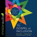 The Gospel of Inclusion by Brandan Robertson