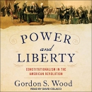 Power and Liberty by Gordon S. Wood