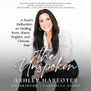 The Unspoken by Ashley Haseotes