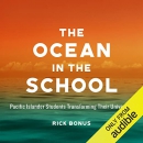 The Ocean in the School by Rick Bonus