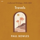 Travels by Paul Bowles