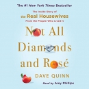Not All Diamonds and Rose by Dave Quinn