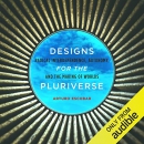 Designs for the Pluriverse by Arturo Escobar