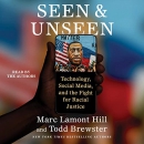 Seen and Unseen by Marc Lamont Hill