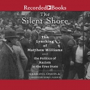 The Silent Shore by Charles L. Chavis, Jr.