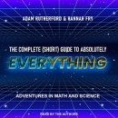 The Complete (Short) Guide to Absolutely Everything by Adam Rutherford