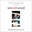 Uncultured by Daniella Young