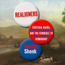 Realigners by Timothy Shenk