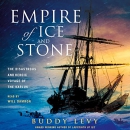 Empire of Ice and Stone by Buddy Levy