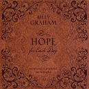 Hope for Each Day Morning and Evening Devotions by Billy Graham