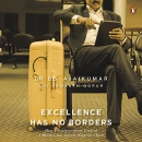 Excellence Has No Borders by B.S. Ajaikumar