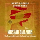 The Mossad Amazons by Michael Bar-Zohar