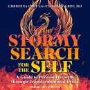 The Stormy Search for the Self by Stanislav Grof