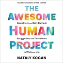 The Awesome Human Project by Nataly Kogan