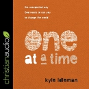 One at a Time by Kyle Idleman