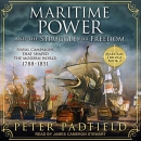 Maritime Power and the Struggle for Freedom by Peter Padfield