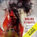 Mohawk Interruptus by Audra Simpson