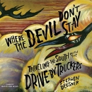 Where the Devil Don't Stay by Stephen Deusner