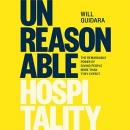 Unreasonable Hospitality by Will Guidara