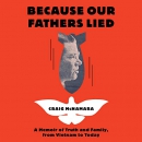 Because Our Fathers Lied by Craig McNamara