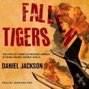 Fallen Tigers by Daniel Jackson