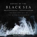 Empire of the Black Sea by Duane W. Roller