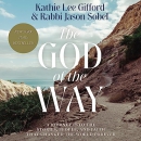 The God of the Way by Kathie Lee Gifford